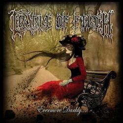 Cradle of Filth Evermore Darkly - facethemusic - 5 690 Ft