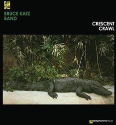 Katz, Bruce Band Crescent Crawl -ltd-