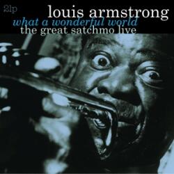 Armstrong, Louis & Great Satchmo Live / What A Wonderful World