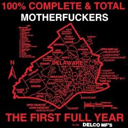 Delco Mf's 100% Complete and Total