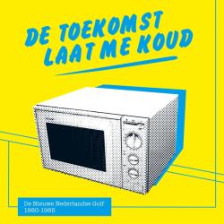 V/A Toekomst Laat Me Koud