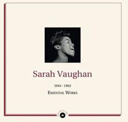 Vaughan, Sarah Essential Works 1944-1962