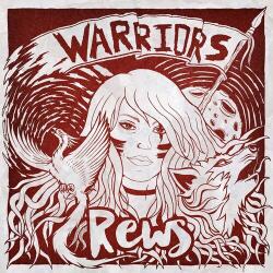REWS Warriors (Red Vinyl)