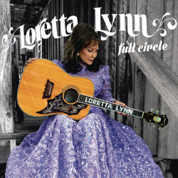 Lynn, Loretta Full Circle
