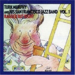 Murphy, Turk & His Ragged But Right V. 1