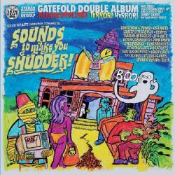 Various Skin Graft Records Presents. . . Sounds To Make You Shudder!