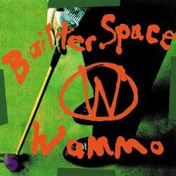 Bailterspace Wammo (25th Anniversary Edition) (orange Vinyl)