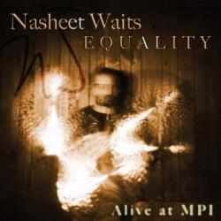 Waits, Nasheet EQUALITY