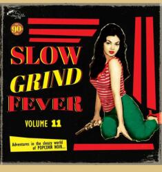 V/A Slow Grind Fever 11