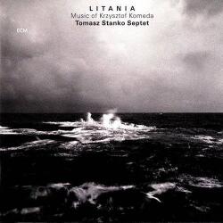 Stanko, Tomasz LITANIA