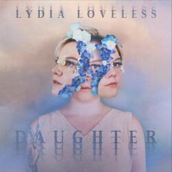 Loveless, Lydia Daughter (Opaque Pink Vinyl)