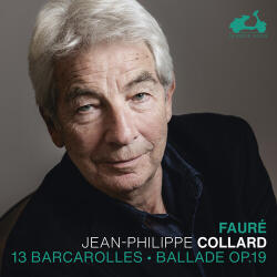 Collard-Neven, Jean-Philippe Faure: 13 Barcarolles &