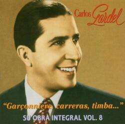 Gardel , Carlos Garconniere Carrers Timba