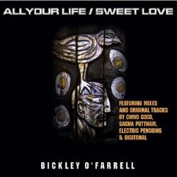 O'farrell, Bickley All Your Life/sweet Life