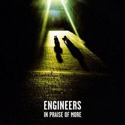 Engineers In Praise of. . -Reissue-