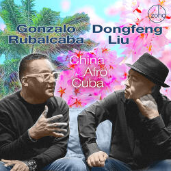 Rubalcaba, Gonzalo & D China Afro Cuba