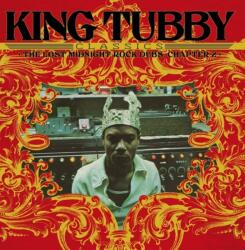 King Tubby King Tubby's Classics: the Lost Midnight Rock Dubs Chapter 2
