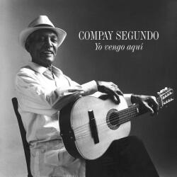 Segundo, Compay Yo Vengo Aqui