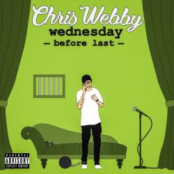 Webby, Chris Wednesday Before Last