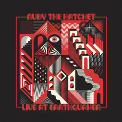 Ruby The Hatchet Live At Earthquaker -Ep-