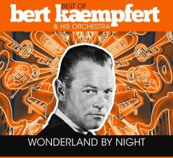 Kaempfert, Bert Wonderland By Night - Best of