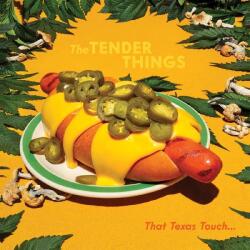 Tender Things That Texas Touch