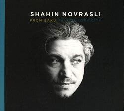 Novrasli, Shahin From Baku To New York City