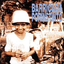 Barricada Por Instinto