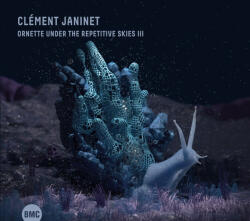 Jaminet, Clement Ornette Under the Repetitive Skies Iii