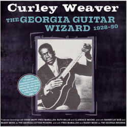 Weaver, Curley Georgia Guitar Wizard
