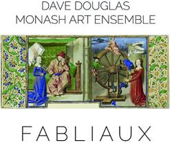Douglas, Dave & Mo FABLIAUX
