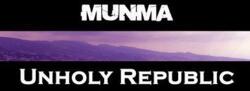 MUNMA Unholy Republic