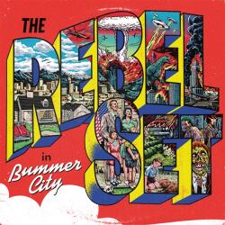 REBEL SET Bummer City