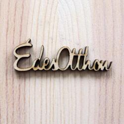  Natúr fa /Édes Otthon felirat, mérete: 60x20x3 mm