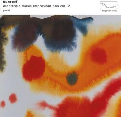 Sunroof Electronic Music Improvisations Vol. 2 (White Vinyl) - facethemusic - 13 490 Ft
