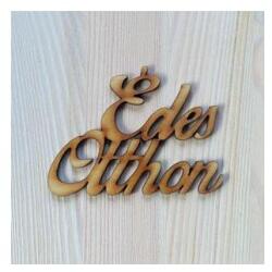  Natúr "Édes Otthon" felirat, mérete: 95x70x3 mm