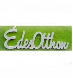  Fehér fa /Édes Otthon felirat, mérete: 150x50x3 mm