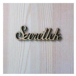  Natúr fa 'Szeretlek' felirat, mérete: 95x32 mm