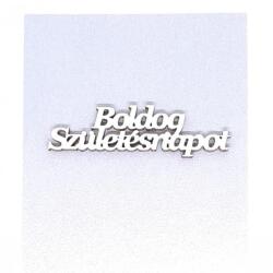  Fehér fa 'Boldog születésnapot' felirat. Mérete: 60x16x2 mm