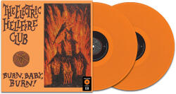 Electric Hellfire Club Burn Baby Burn (Orange Vinyl)