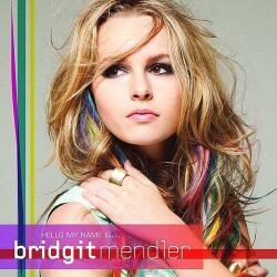Mendler, Bridgit Hello My Name is