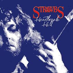 Strawbs Heartbreak Hill