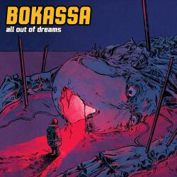 BOKASSA All Out of Dreams -Digi-