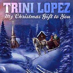 Lopez, Trini My Christmas Gift To You