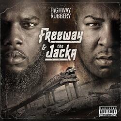 Freeway & The Jacka Highway Robbery