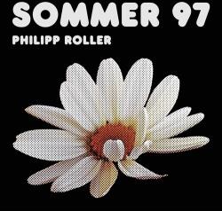Roller, Philipp Sommer 97 (Colored Vinyl)