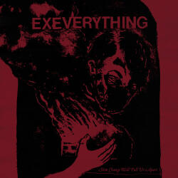 Ex Everything Slow Change Will Pull - facethemusic - 15 190 Ft