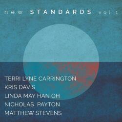 Carrington, Terri Lyne New Standards Vol. 1 - facethemusic - 14 990 Ft