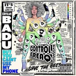 Badu, Erykah But You Caint Use My Phone
