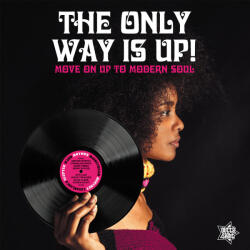 Various The Only Way is Up! - Move on Up to Northern Soul